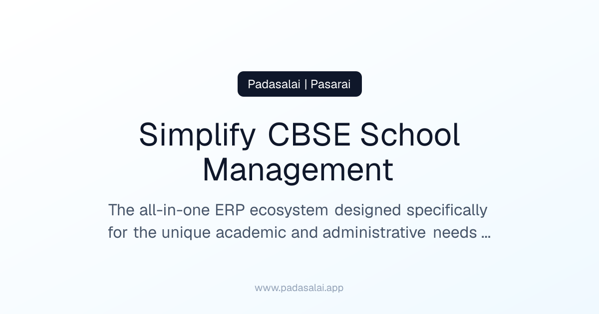 Best CBSE School Management Software in India | Pasarai | Padasalai